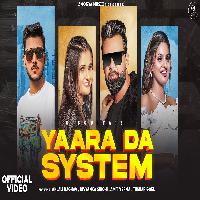 Yaara Da System Anjali Raghav Divyanka Sirohi Amit Verma Tushar Goel New Haryanvi Songs Haryanavi 2023 By Sisodiya Poster